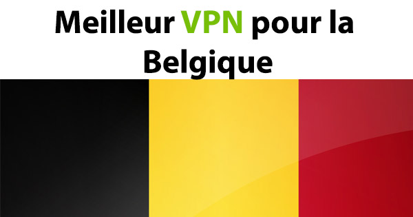 VPN Belgique