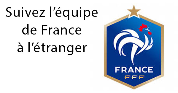 Foot france étranger